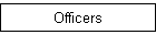 Officers